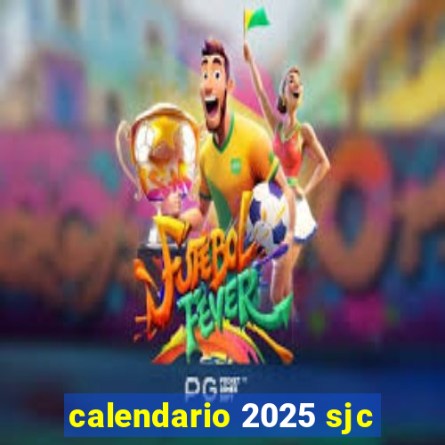 calendario 2025 sjc